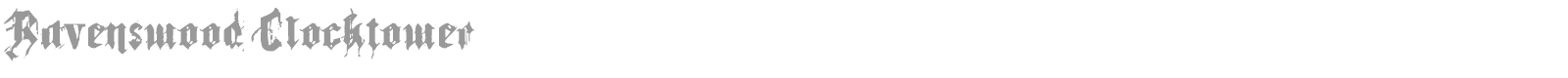 Ravenswood Clocktower font preview